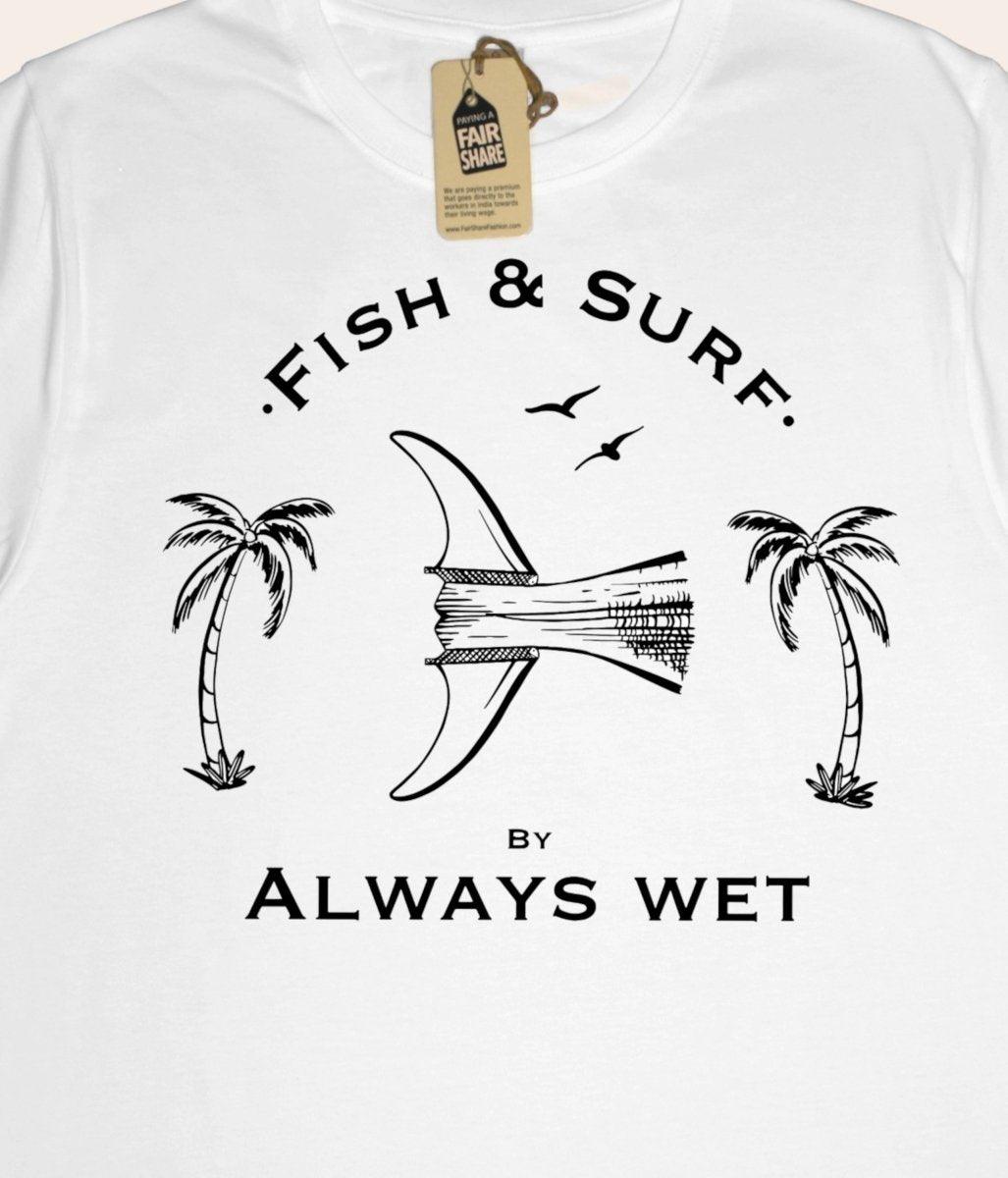 Fish & Surf - White, Organic, Fairtrade, Unisex Shirt - Always Wet